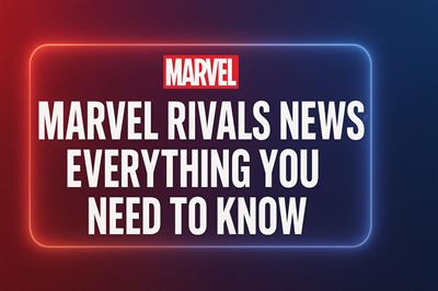 Marvel rivals news - everything you need to know